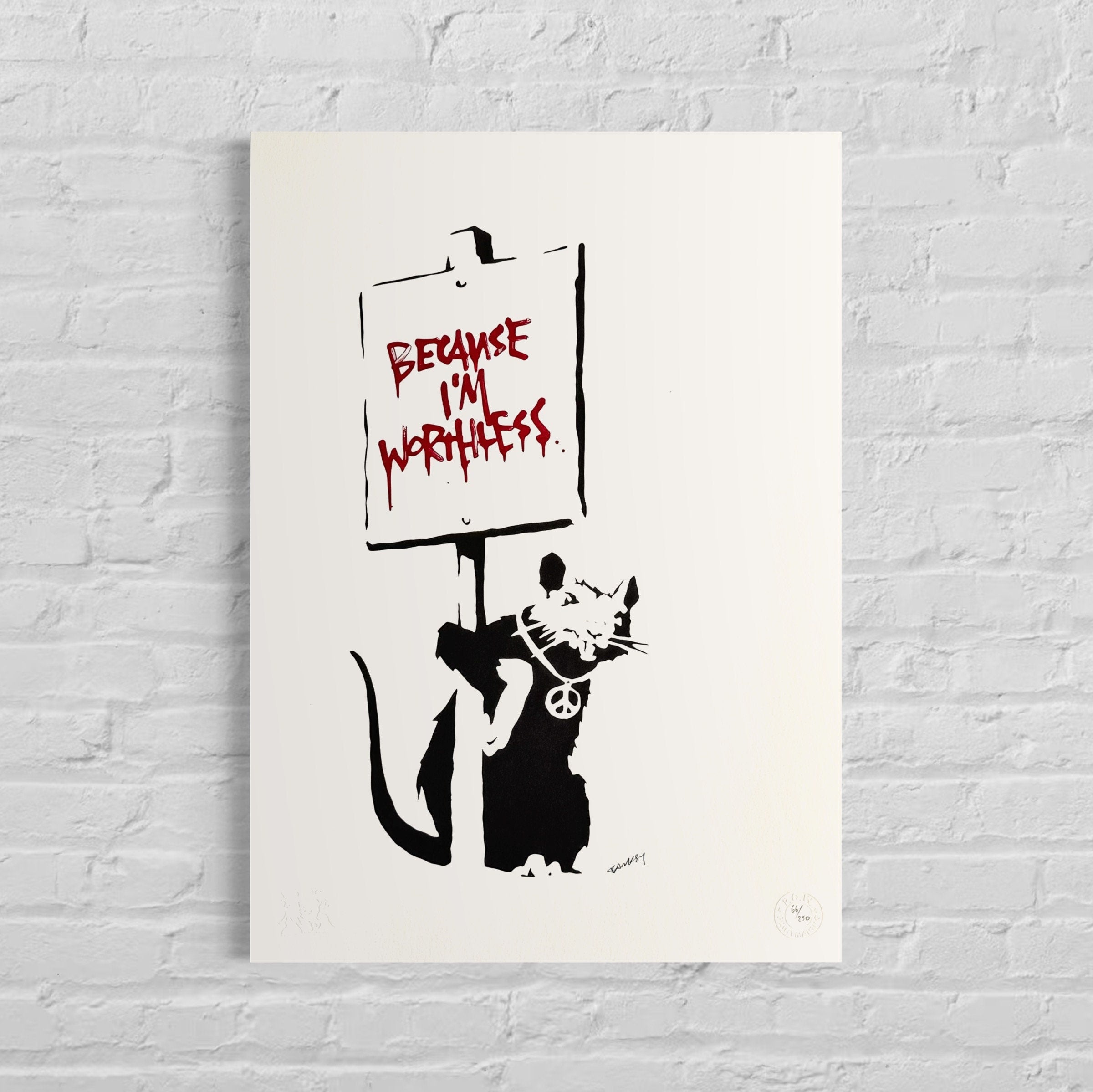 BANKSY  Because I&#39;m Worthless
